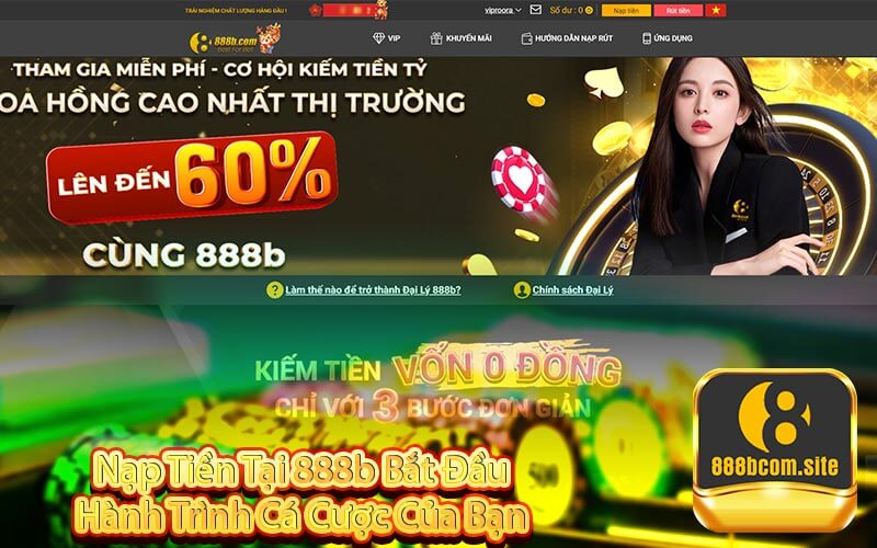 Nạp Tiền Tại 888b Bắt Đầu Hành Trình Cá Cược Của Bạn